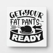 Funny Fat Pants Erntedank Display Plaque Fotoplatte (Vorderseite)