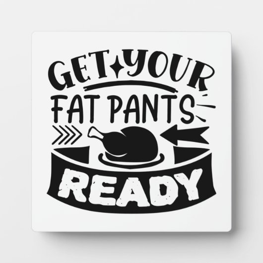 Funny Fat Pants Erntedank Display Plaque Fotoplatte (Vorderseite)