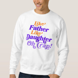 Funny Father Daughter gibt personalisiertes Foto z Sweatshirt