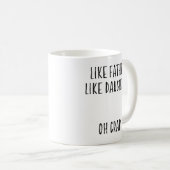 Funny Father Vater Geschenke von Tochter  Kaffeetasse (VorderseiteRechts)