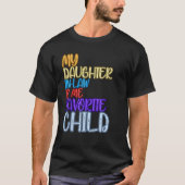 Funny Fathers Day tees My Daughter-in-law Is My Fa (Vorderseite)