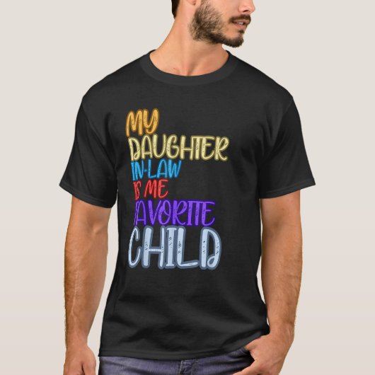Funny Fathers Day tees My Daughter-in-law Is My Fa (Vorderseite)