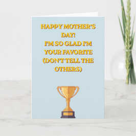 Funny Favorite Child Mother's Day Trophy Photo Karte