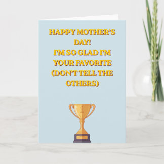 Funny Favorite Child Mother's Day Trophy Photo Karte