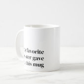 Funny Favorite Niece Geschenk für Sister Unique Tr Kaffeetasse (Vorderseite Links)