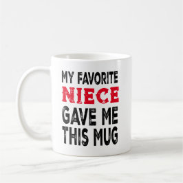 Funny "Favorite Niece" Tasse für Tante