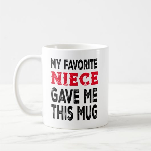 Funny "Favorite Niece" Tasse für Tante (Links)