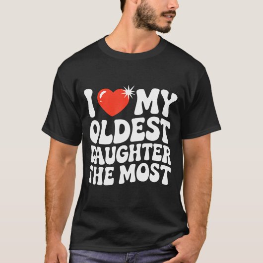Funny Favorite Oldest Daughter Proud Parent Senior T-Shirt (Vorderseite)