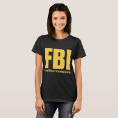 Funny Fbi Finde sofort Biere T-Shirt (Vorne ganz)