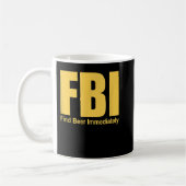 Funny FBI findet sofort Bier Kaffeetasse (Links)