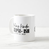 Funny Feeling Kinda Eclilpse-ish Solar Eclipse Kaffeetasse (Vorderseite Links)