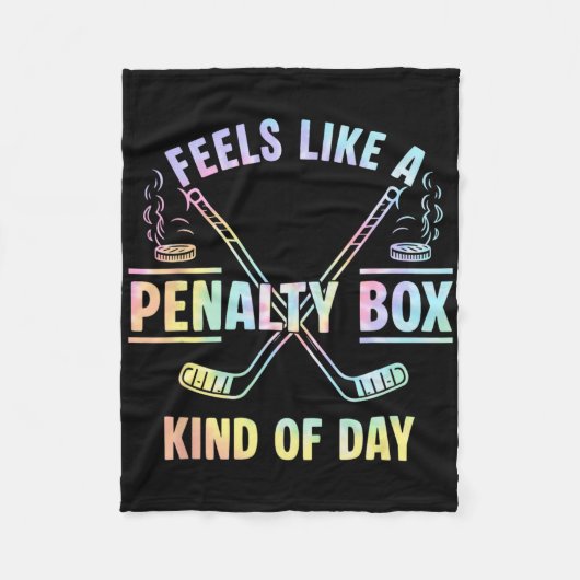 Funny Feels Like A Penalty Box Kind Of Day Tie Dye Fleecedecke (Vorderseite)