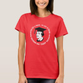 Funny Female Graduate Dankbarkeit T-Shirt (Vorderseite)
