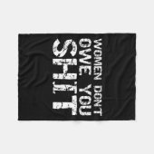 Funny Feminist Quote Feminism Gift Women Don't Owe Fleecedecke (Vorderseite (Horizontal))