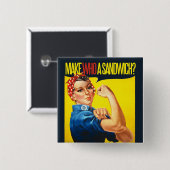 Funny Feminist Rosie Riveter Spaß Button (Vorne & Hinten)