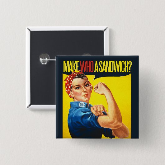 Funny Feminist Rosie Riveter Spaß Button (Vorne & Hinten)