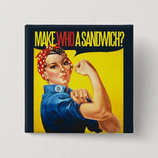 Funny Feminist Rosie Riveter Spaß Button (Vorderseite)