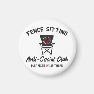 Funny Fence sitzt Anti Social Club Baseball Soft Magnet