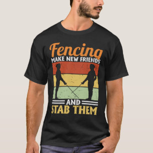 Funny Fencer Zitat  T-Shirt
