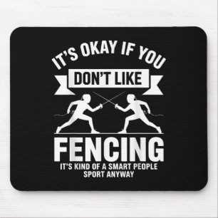 Funny Fencing Art für Männer Frauen Kinder Fencer  Mousepad