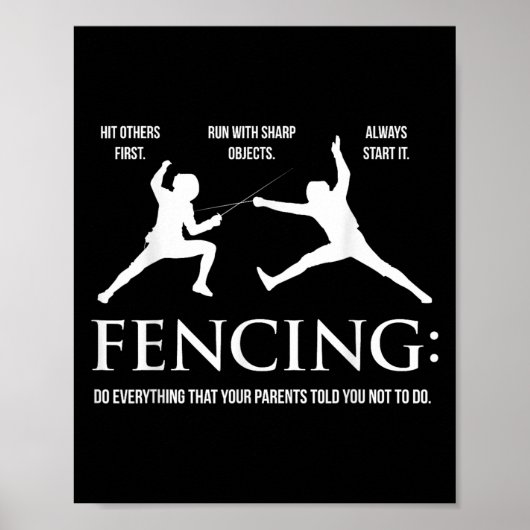 Funny Fencing Shirt - Everything Your Parents Told Poster (Vorne)