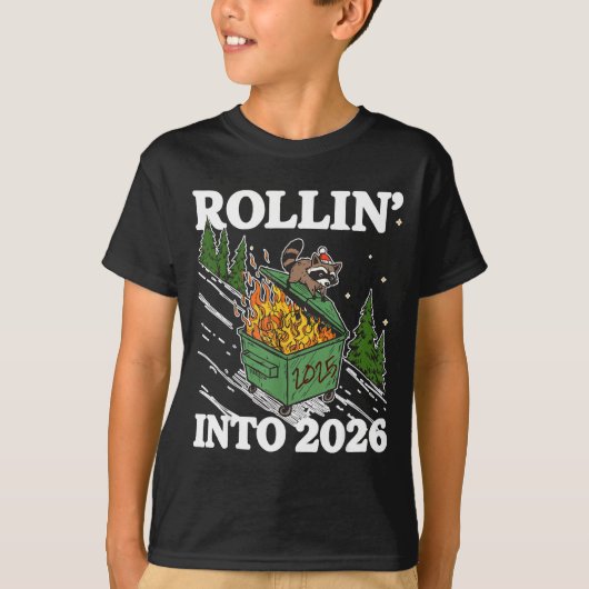 Funny Feral Raccoon Rollin' Into 2026 Happy New Ye T-Shirt (Vorderseite)
