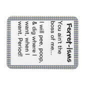 Funny Ferret-ism Quotes Magnet (Horizontal)