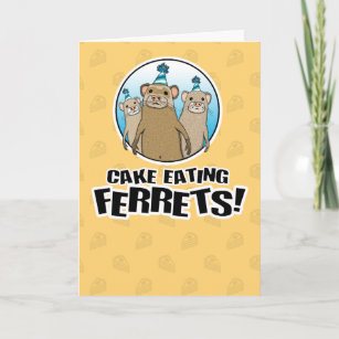 Funny Ferrets Wollte deinen Geburtstag Karte