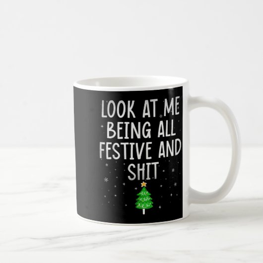 Funny Festive Christmas Shirt Holiday Humor For Me Kaffeetasse (Rechts)