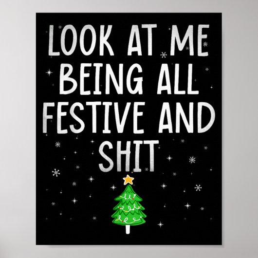 Funny Festive Christmas Shirt Holiday Humor For Me Poster (Vorne)