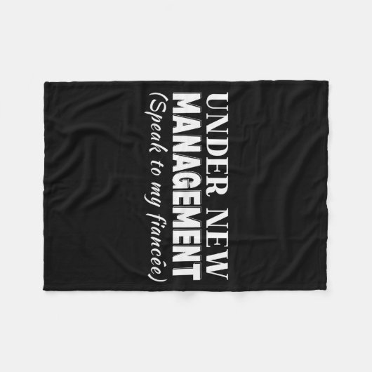 Funny Fiancee Under New Management Matching Fiance Fleecedecke (Vorderseite (Horizontal))