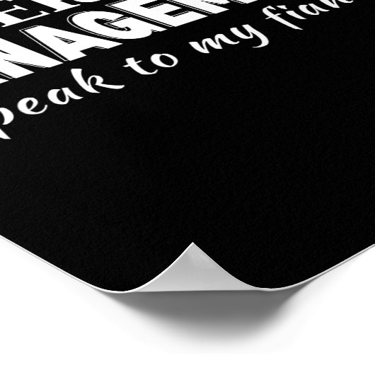 Funny Fiancee Under New Management Matching Fiance Poster (Ecke)
