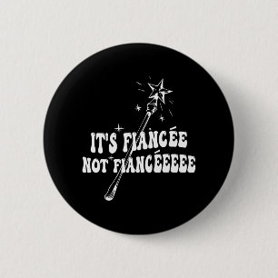 Funny Fiancée Verlobung Brautparty Wizard Wand Button