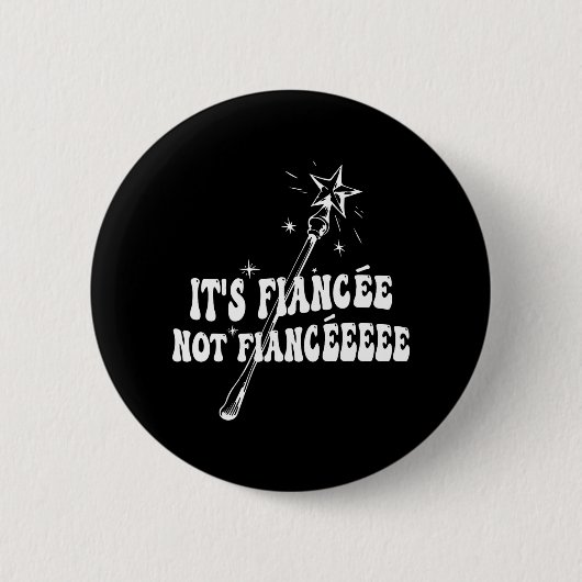 Funny Fiancée Verlobung Brautparty Wizard Wand Button (Vorderseite)