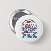 Funny Field Hockey Coach _1  Button (Vorne & Hinten)