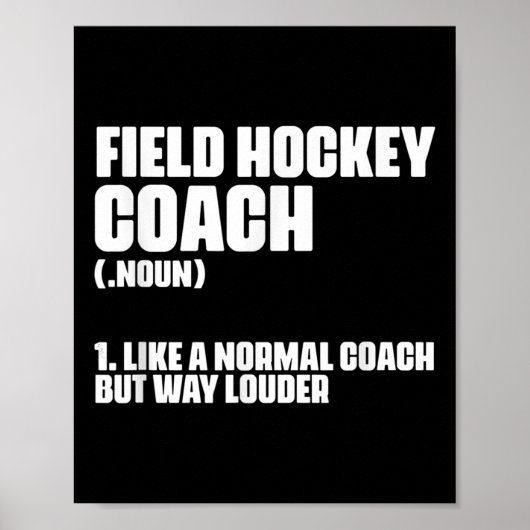 Funny Field Hockey Coach Definition For A Coaching Poster (Vorne)