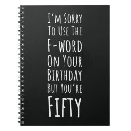 Funny Fiftieth Birthday Gifts Fifty 50th Humorous Notizblock