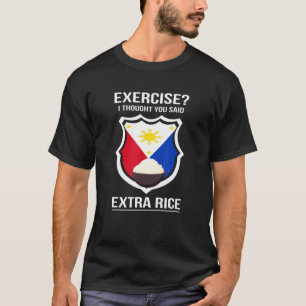 Funny Filipina Filipino Food Joke Rice Philippinen T-Shirt