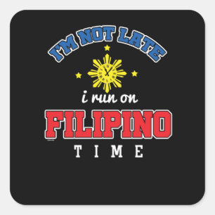 Funny Filipino Time Quadratischer Aufkleber