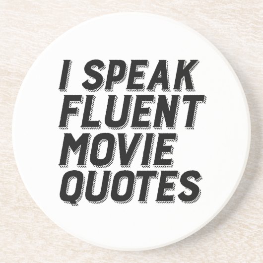 Funny Film Lover Spaß I Speak Fluent Movie Quotes Getränkeuntersetzer (Vorne)