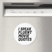Funny Film Lover Spaß I Speak Fluent Movie Quotes Magnet (In Situ (Geschirrspüler))