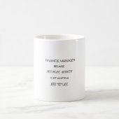 Funny Finance Manager - Wunder-Mitarbeiter-Zitat Kaffeetasse (Mittel)