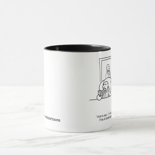 Funny "Fire a Nitwid" Business Tasse Geschenk (Zentrum)