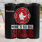 Funny Fire Hose Motto Thermosbecher