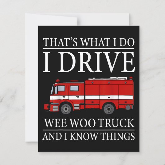 Funny Firefighter Das ist, was ich treibe Wee Woo (Vorderseite)