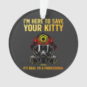 Funny Firefighter For Fireman Ornament (Vorderseite)
