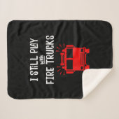 Funny Firefighter | Ich spiele immer noch mit Feue Sherpadecke (Vorderseite (Horizontal))