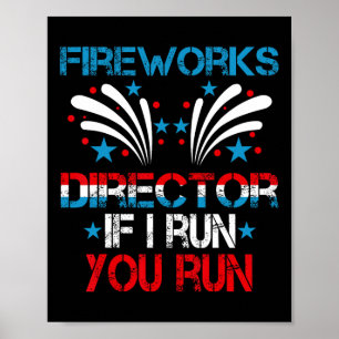 Funny Fireworks Director Ich leite Sie Lauf 4. Jul Poster