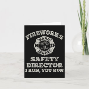 Funny Fireworks Safety Director Firefighter Americ Karte