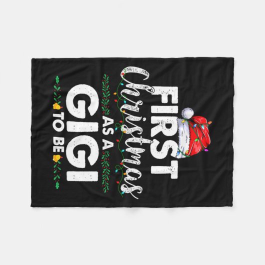 Funny First Christmas As A Gigi To Be New Gigi Xma Fleecedecke (Vorderseite (Horizontal))